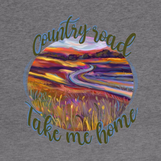 Country Road, Take Me Home by Aloe Artwork